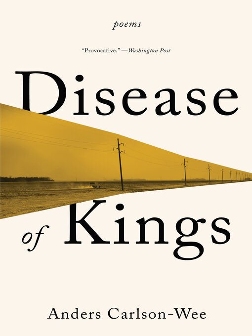 Title details for Disease of Kings by Anders Carlson-Wee - Available